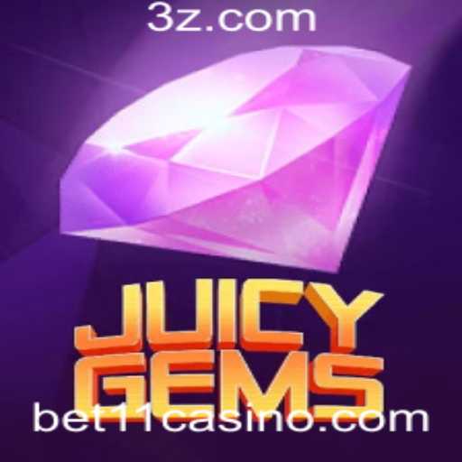 JuicyGems: Um Mergulho no Colorido Mundo das Apostas com bet11